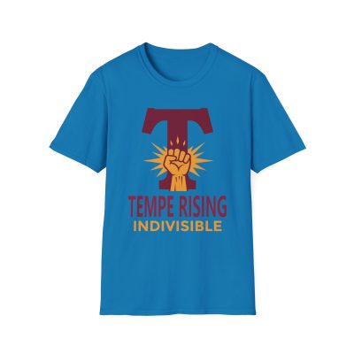 Tempe Rising Indivisible Inspirational T-Shirt